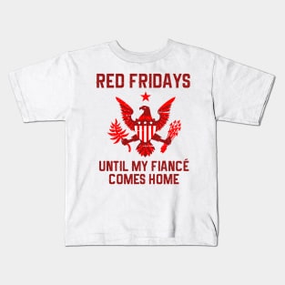 Red Friday Military Fiance Kids T-Shirt